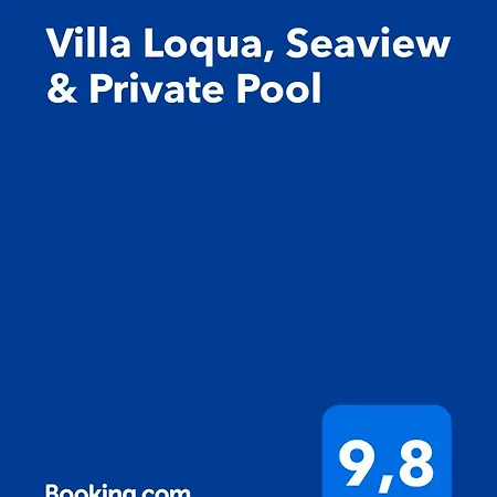 Loqua, Seaview & Private Pool *